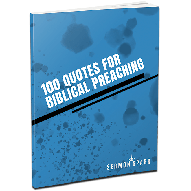 100 Quotes for Biblical Preaching