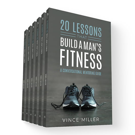 20 Lessons that Build a Man's Fitness 6-Pack