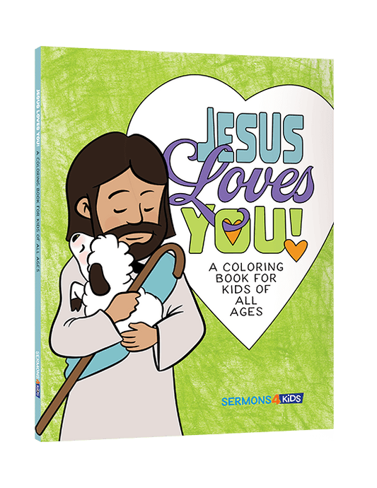 Jesus Loves You: A Coloring Book for Kids of All Ages - Good Shepherd