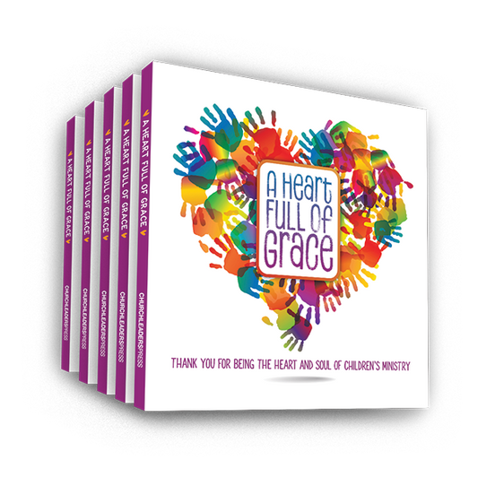 A Heart Full of Grace — 5 Pack of Children's Ministry Volunteer Gift Books
