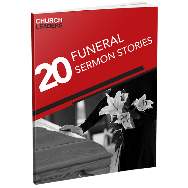 20 Sermon Stories for Funerals Death is Just the Beginning ChurchLeaders