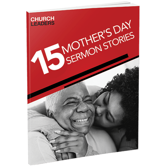 15-sermon-stories-for-mother-s-day-churchleaders