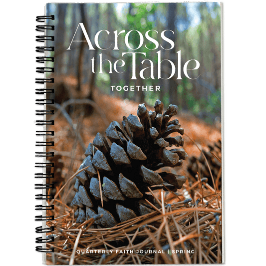 Across the Table: Together - Spring