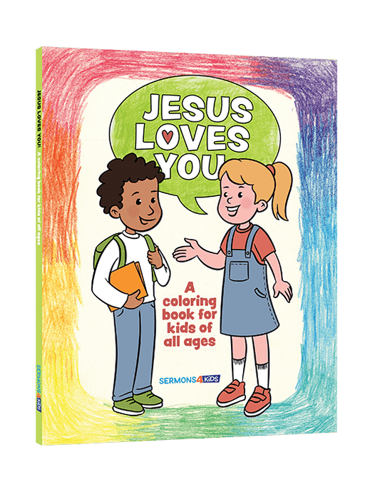 Jesus Loves You: A Coloring Book for Kids of All Ages - Friends