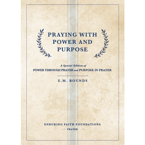 Praying with Power & Purpose