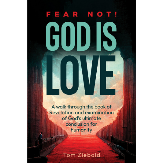 Fear Not! God Is Love