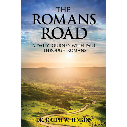 The Romans Road: A Daily Journal With Paul Through Romans