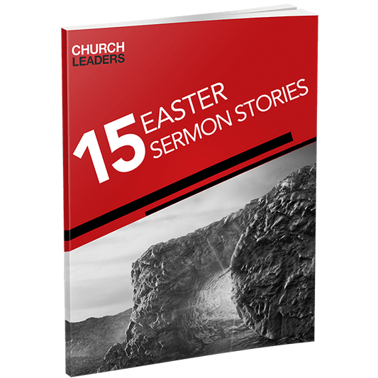 15 Sermon Stories for Easter