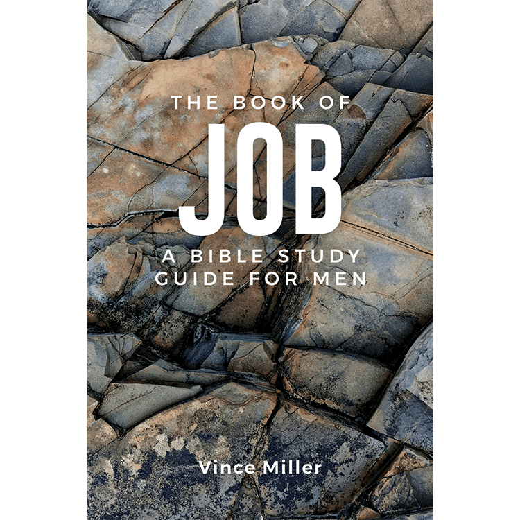 The Book of Job: A Bible Study Guide for Men