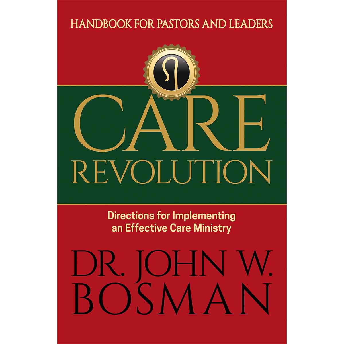 Care Revolution Handbook for Pastors and Leaders