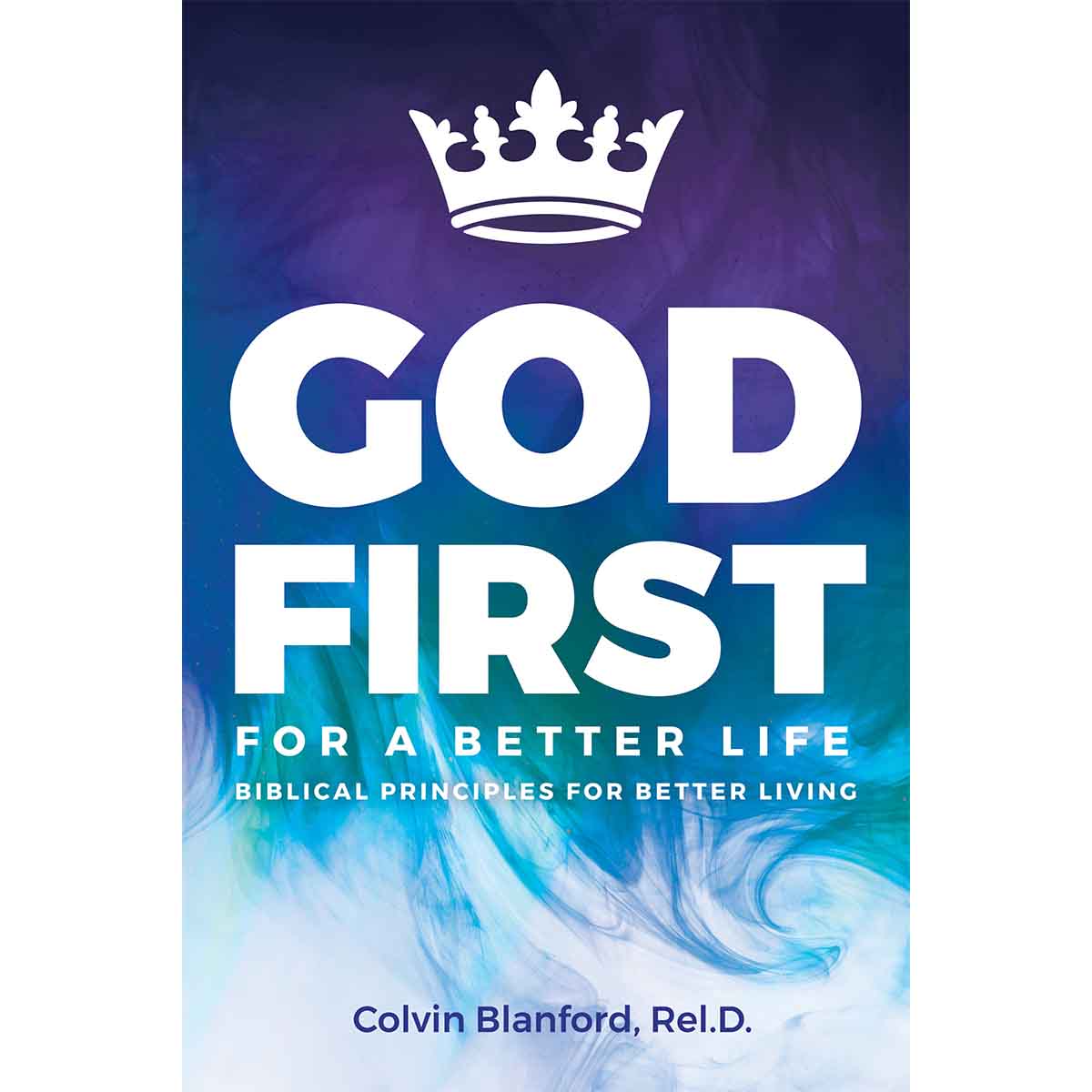God First for a Better Life