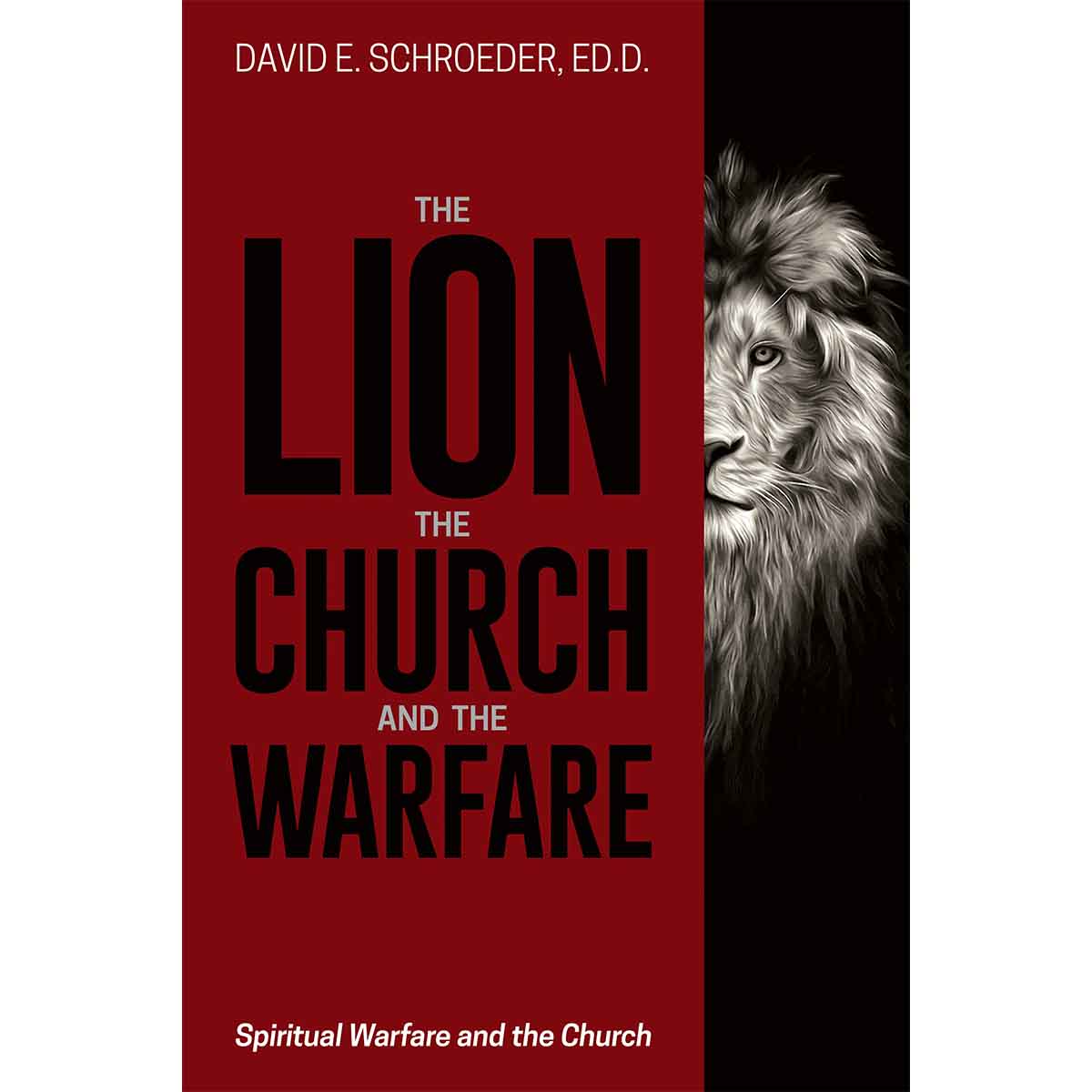 The Lion, The Church, and the Warfare