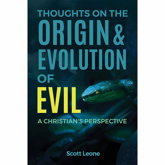 Thoughts on the Origin and Evolution of Evil
