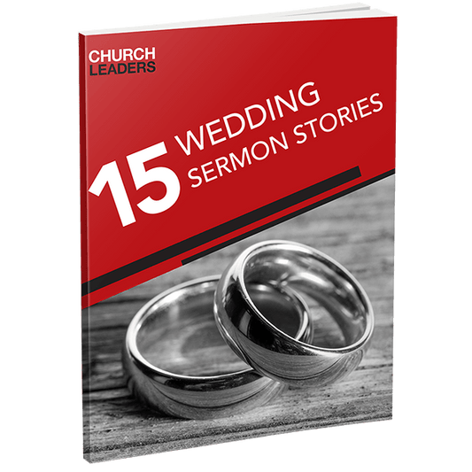 15 Sermon Stories for Weddings: A Picture of Christ and the Church