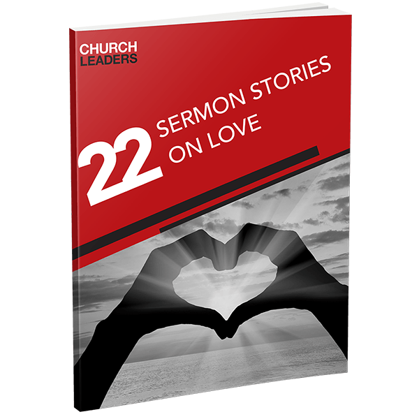 22 Sermon Stories on Love