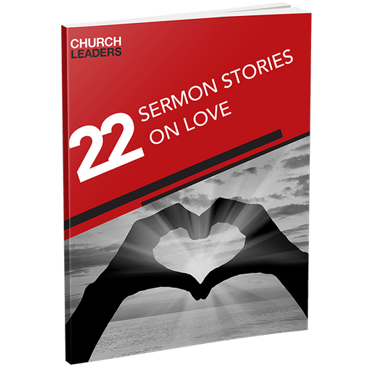 22 Sermon Stories on Love